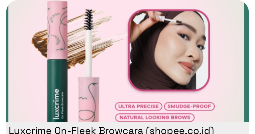 3 Browcara Lokal Tahan Keringat untuk Alis Rapi Seharian