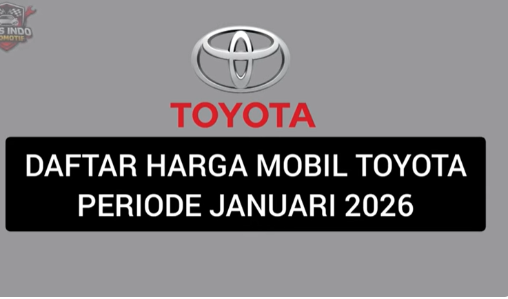 Harga Terbaru Mobil Toyota Januari 2026 Terlengkap Semua Jenis dan Tipe