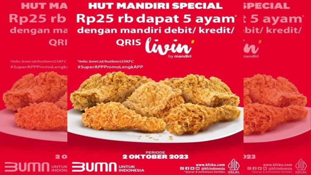 Bukan Hoax! Cuma Rp25 Ribu Bisa Nikmati Sensasi 5 Potong Ayam KFC Special Promo HUT Mandiri ke 25