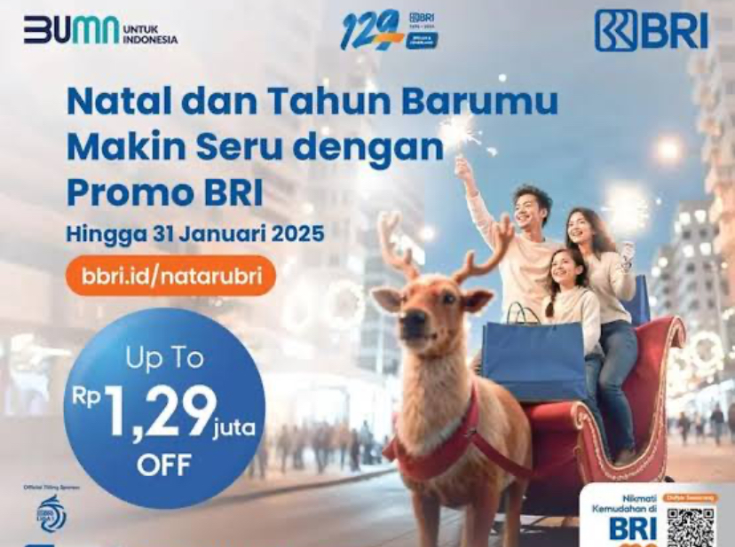 Hemat Hingga Rp1,29 Juta! Nikmati Promo Natal Dari BRI