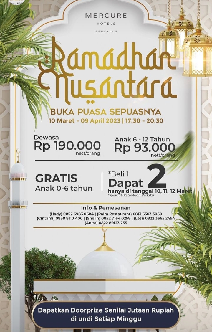 Mercure Bengkulu Hadirkan Promo Buka Puasa 'Bayar 4 Dapat 5', Nikmati Buffet Iftar dengan Harga Terjangkau!