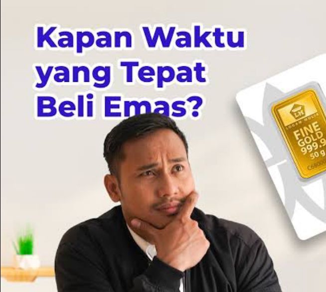 Catat Waktu Yang Tepat Jual Beli Emas Agar Untung