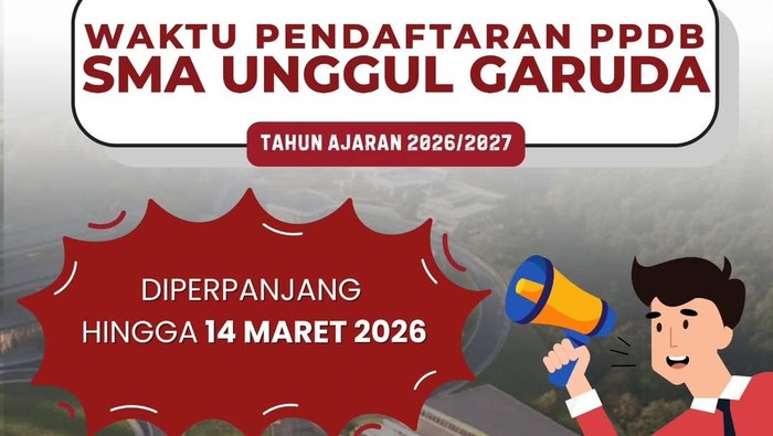 Pendaftaran PPDB SMA Unggul Garuda Kembali Diperpanjang, Ditutup 14 Maret 2026!