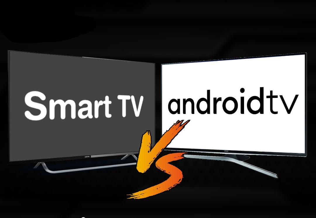 Smart TV vs Android TV, Mana yang Lebih Baik?