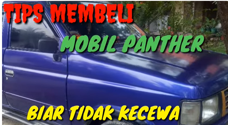 20 Tips Membeli Mobil Panther Agar Tidak Kecewa