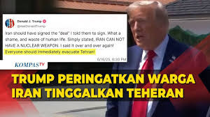 Donald Trump Minta Semua Orang Mengungsi dari Ibu Kota Iran, Singgung Nuklir