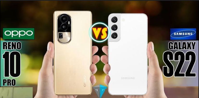 Adu Kamera Oppo Reno 10 Pro VS Samsung Galaxy S22, Mana Yang Lebih Bagus?