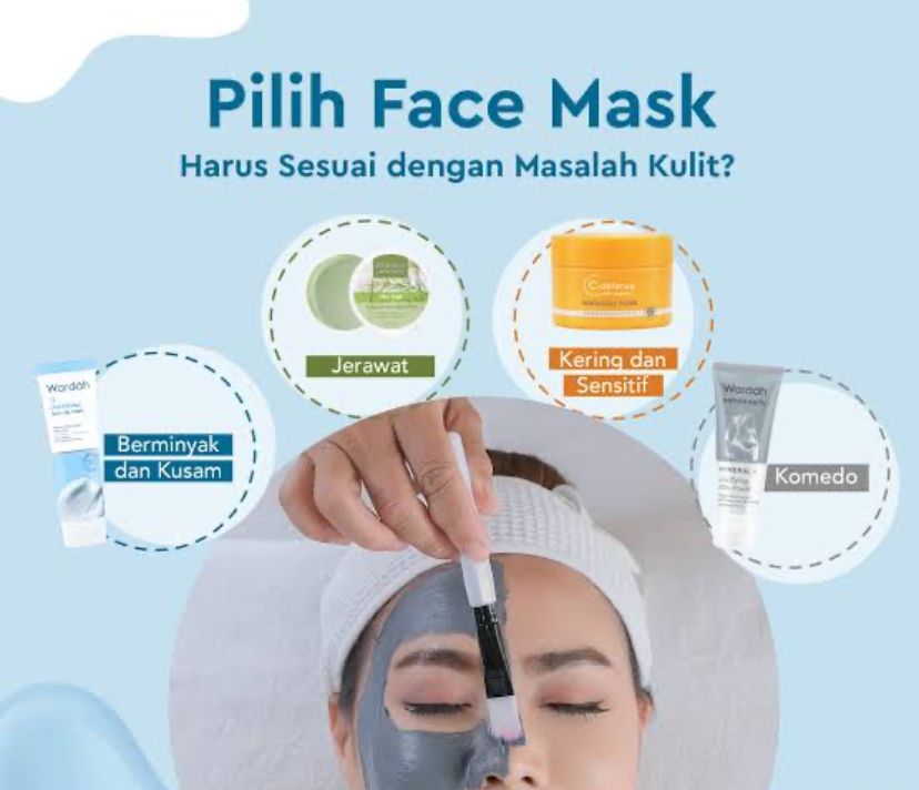 4 Varian Masker Wardah Yang Sesuai Dengan Setiap Masalah Kulit Wajah