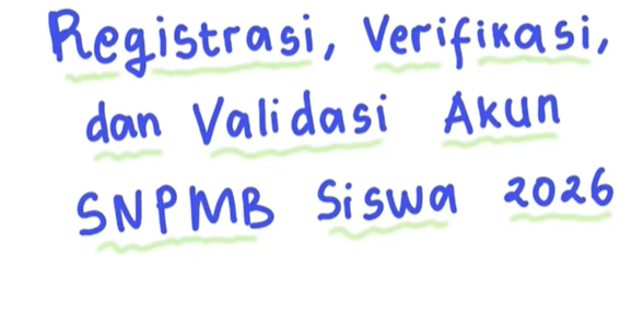 Cara Daftar Akun SNPMB Siswa 2026 Lengkap untuk SNBP dan UTBK SNBT
