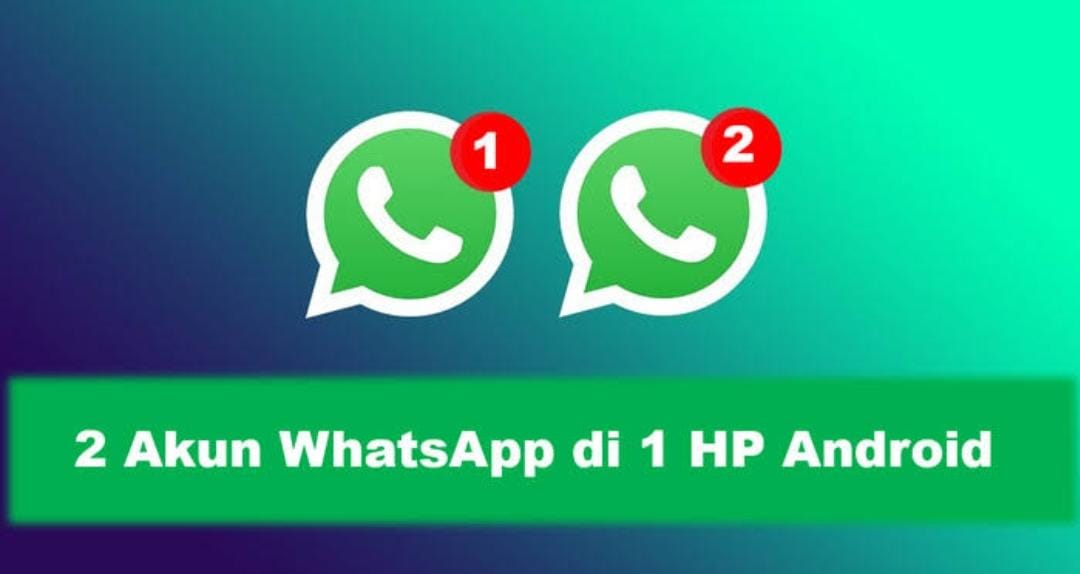 Whatsapp Resmi Rilis Fitur Terbaru, Cukup 1 HP Bisa Buat 2 Akun, Cek Caranya Disini !! 