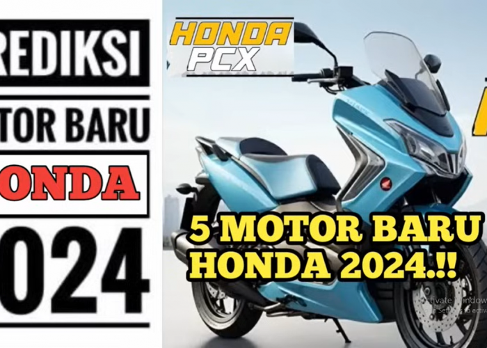 Bocoran 5 Motor Baru Honda Indonesia 2024 : Ada All News Honda PCX 160 New Honda Stylo 160 Honda Beat 125