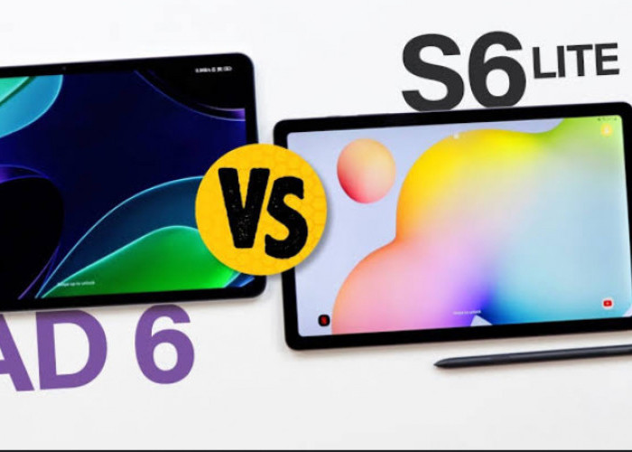 Adu Kecanggihan Xiaomi Pad 6 VS Samsung Galaxy Tab S6 Lite, Tablet Harga 5 Jutaan