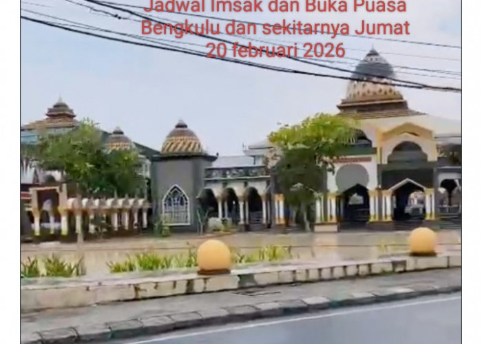 Jadwal Imsakiyah Bengkulu Hari Ini Jumat 20 Februari 2026