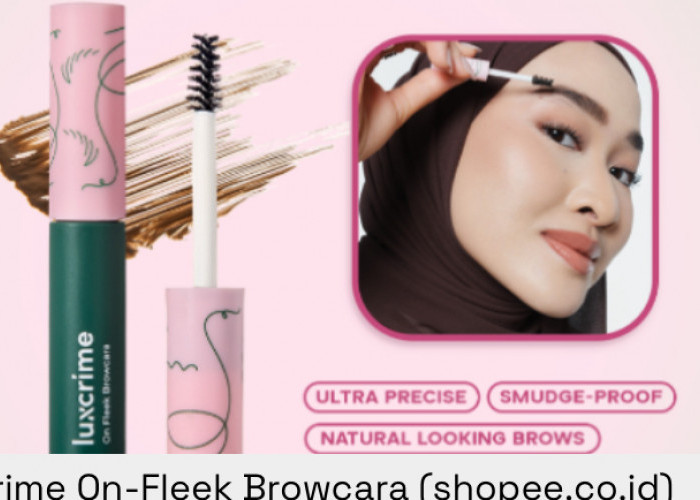 3 Browcara Lokal Tahan Keringat untuk Alis Rapi Seharian