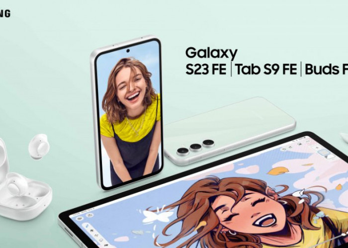 Terbaru dari Samsung: Galaxy S23 FE, Tab S9 FE, dan Galaxy Buds FE Hadir dengan Fitur Mewah!