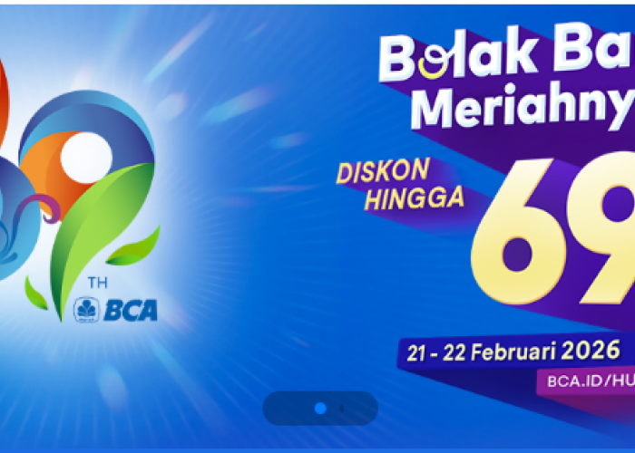 Promo HUT BCA 69 Tahun, Diskon hingga 69% untuk Nasabah Setia