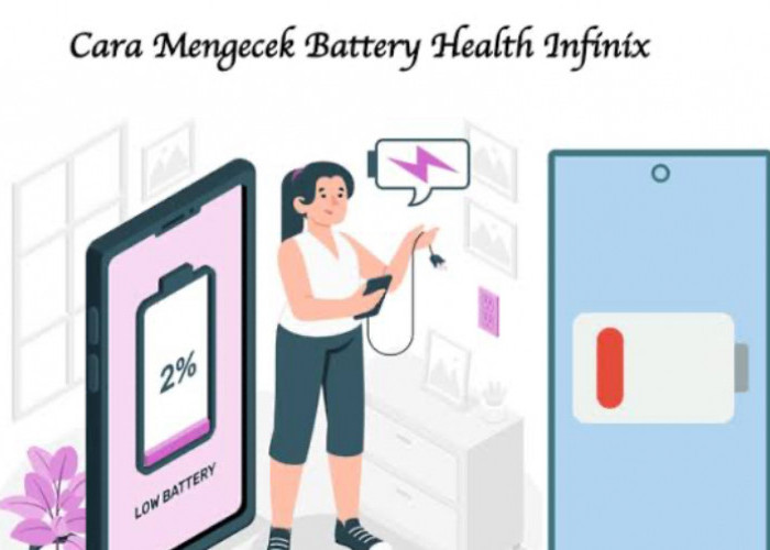 Cara Cek Battery Health HP Infinix Dengan Praktis