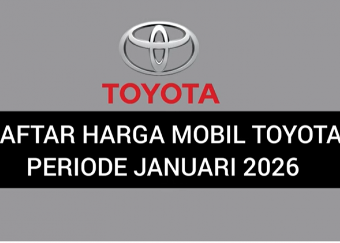 Harga Terbaru Mobil Toyota Januari 2026 Terlengkap Semua Jenis dan Tipe