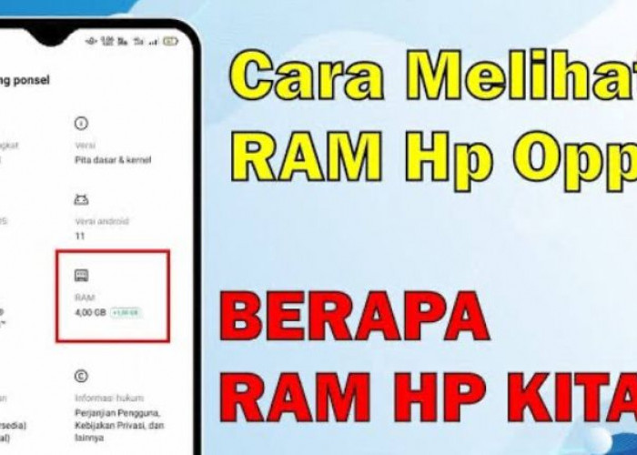 Cara Mengetahui RAM HP OPPO, Dijamin Ngak Susah!