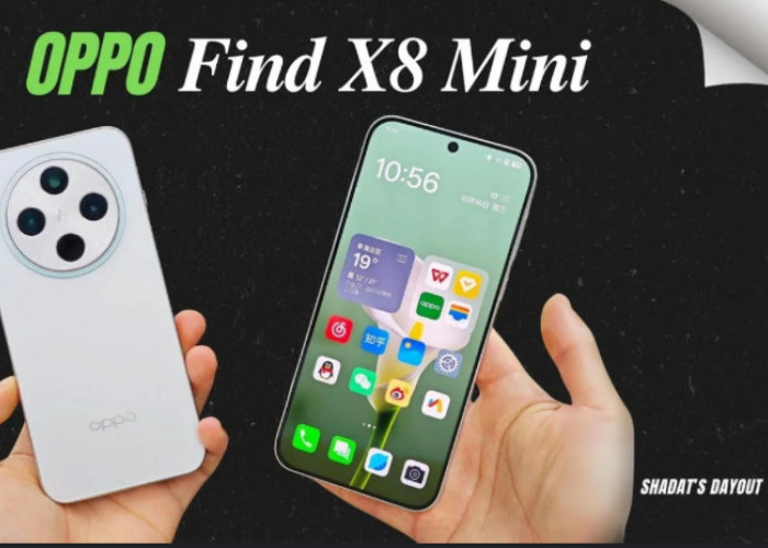 Oppo Hadirkan Find X8 Mini, Spesifikasinya Premium dan Bikin Pangling