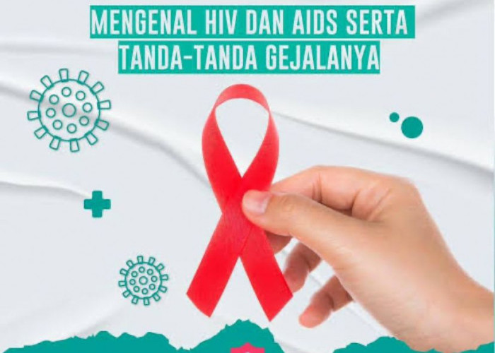 Bahaya Penyakit HIV AIDS? Kenali Sejak Dini Gejalanya