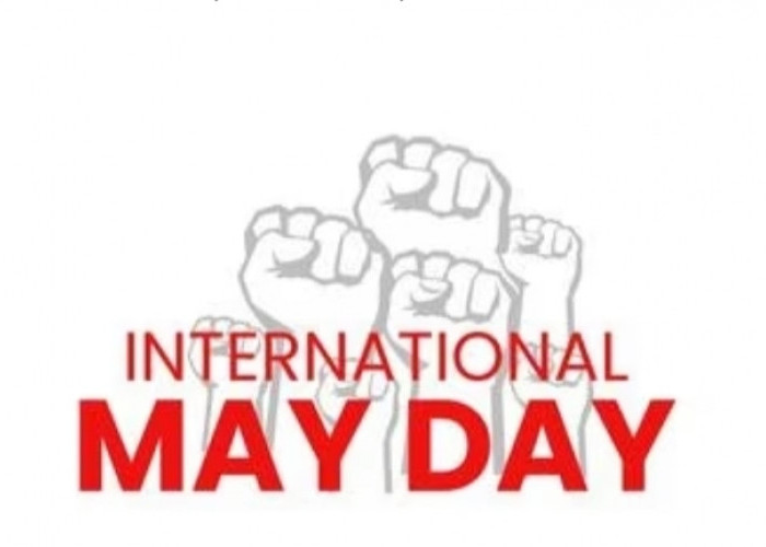 Jangan Keliru,1 Mei 2023 Disebut May Day Bukan Mayday  Loh!