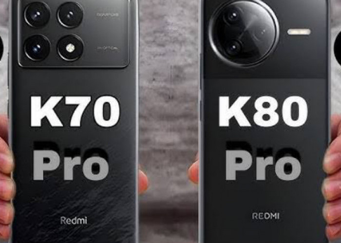 Redmi K80 Pro vs Redmi K70 Pro, Mana Yang Unggulan?