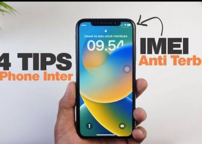 Tips Membeli Handphone iPhone Ex Inter Agar IMEI Aman, Khusus Pengguna Baru iPhone