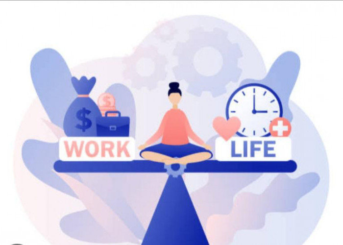 Apa Itu Istilah Work Life Balance? Intip Cara Menerapkannya