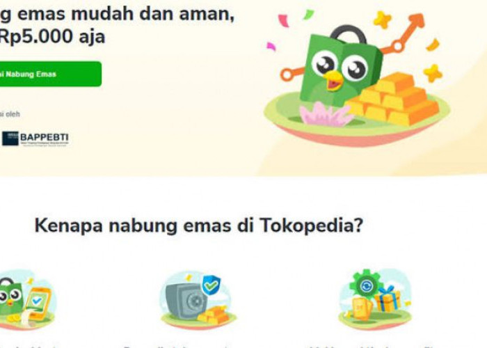 Tokopedia Bakal Tutup Fitur Investasi Emas & Reksa Dana