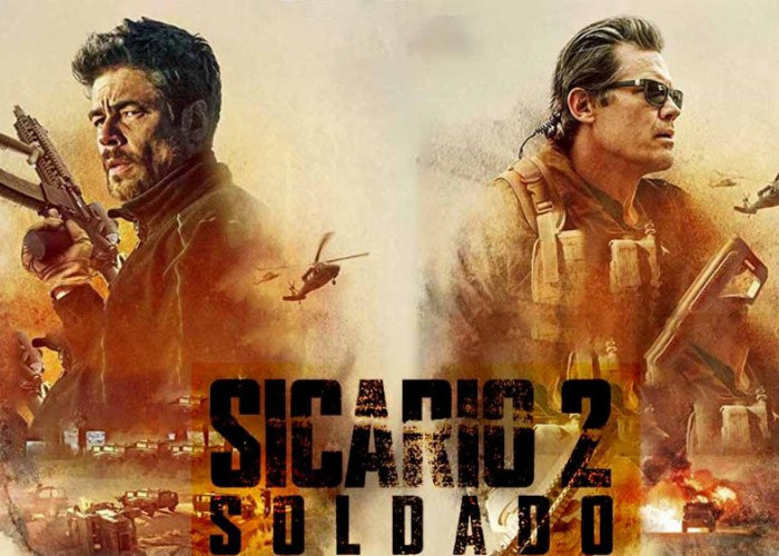 Sinopsis Film Sicario: Day of the Soldado, Aksi Penuh Adrenalin Dalam Bayang-Bayang Kartel Narkoba 