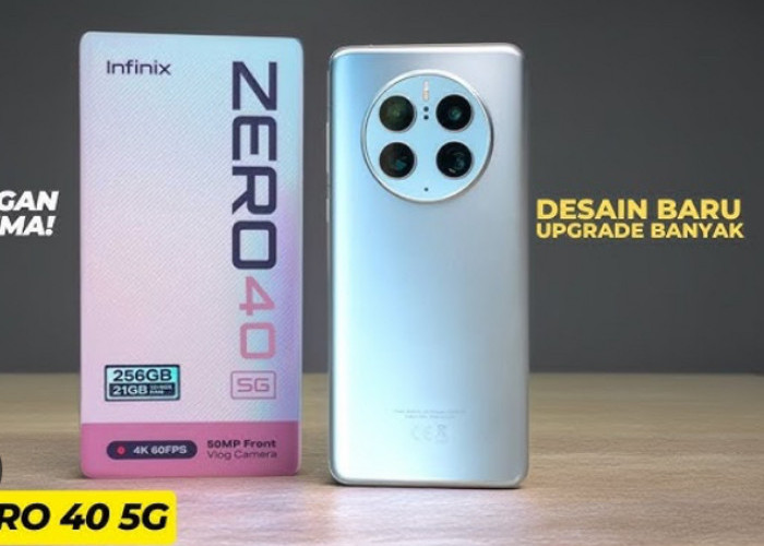 Infinix Zero 40 Bawa Kamera utama 108 MP, Cek Harganya