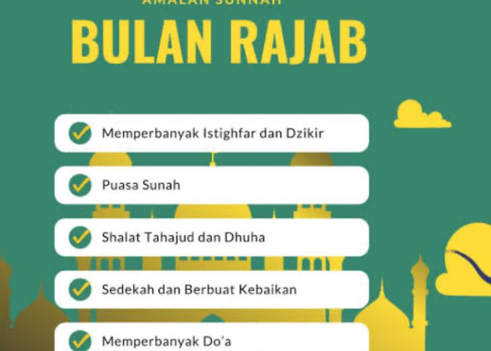 5 Amalan Yang Dianjurkan Rasulullah Saat Bulan Rajab