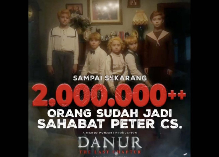 Danur Universe Tembus 14,5 Juta Penonton, The Last Chapter Ikut Melejit