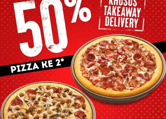 Cuma Sampai 30 September! Promo Diskon 50% di Pizza Hut, Khusus Take Away dan Delivery